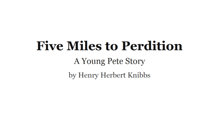 Five Miles to Perdition: A Young Pete Story