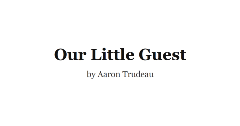 Our Little Guest